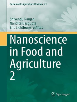 cover image of Nanoscience in Food and Agriculture 2